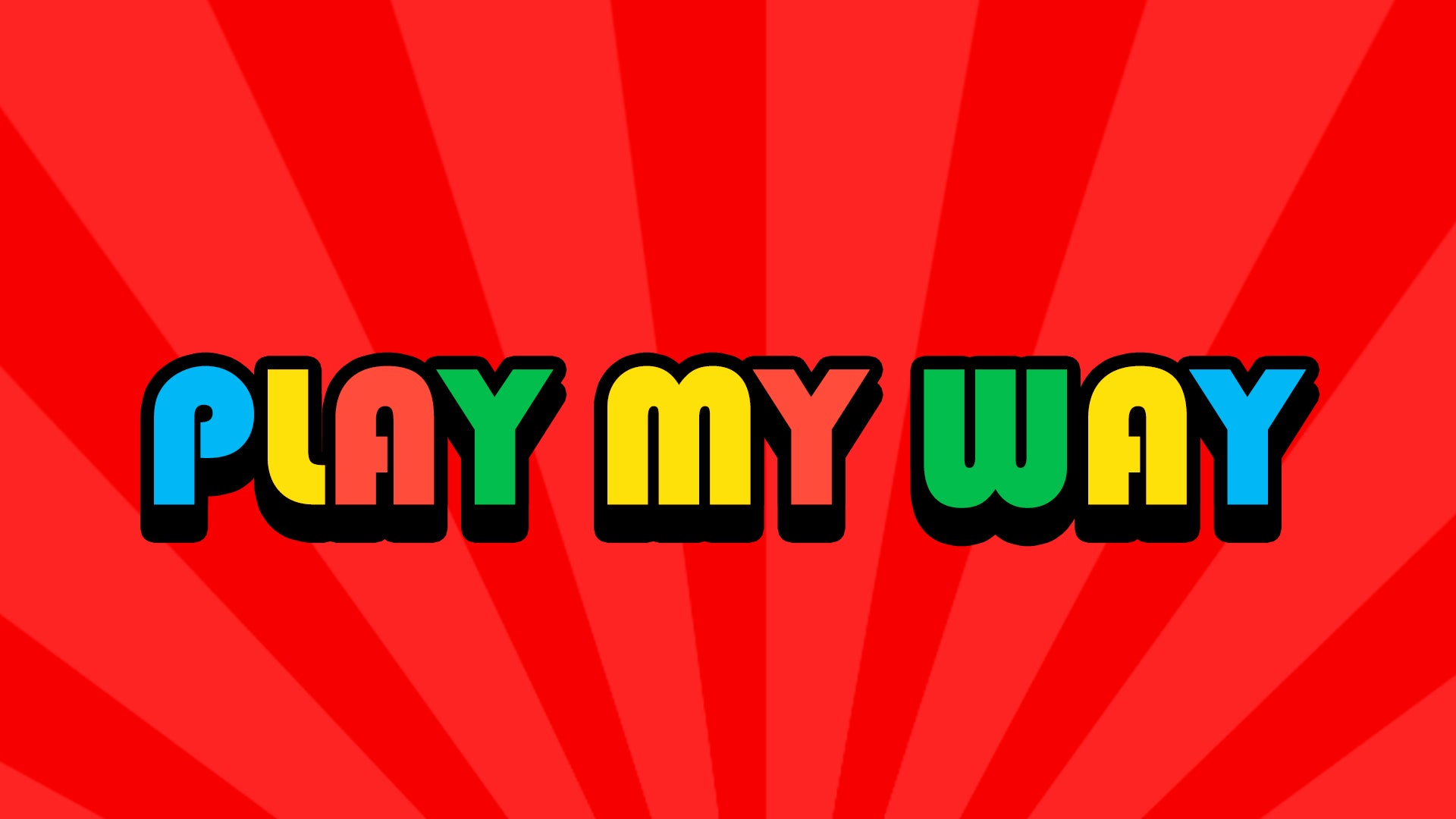 Play My Way